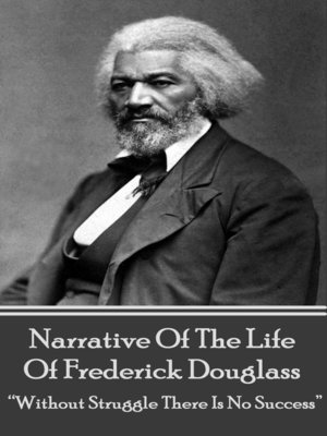 Narrative of the Life of Frederick Douglass - ebook